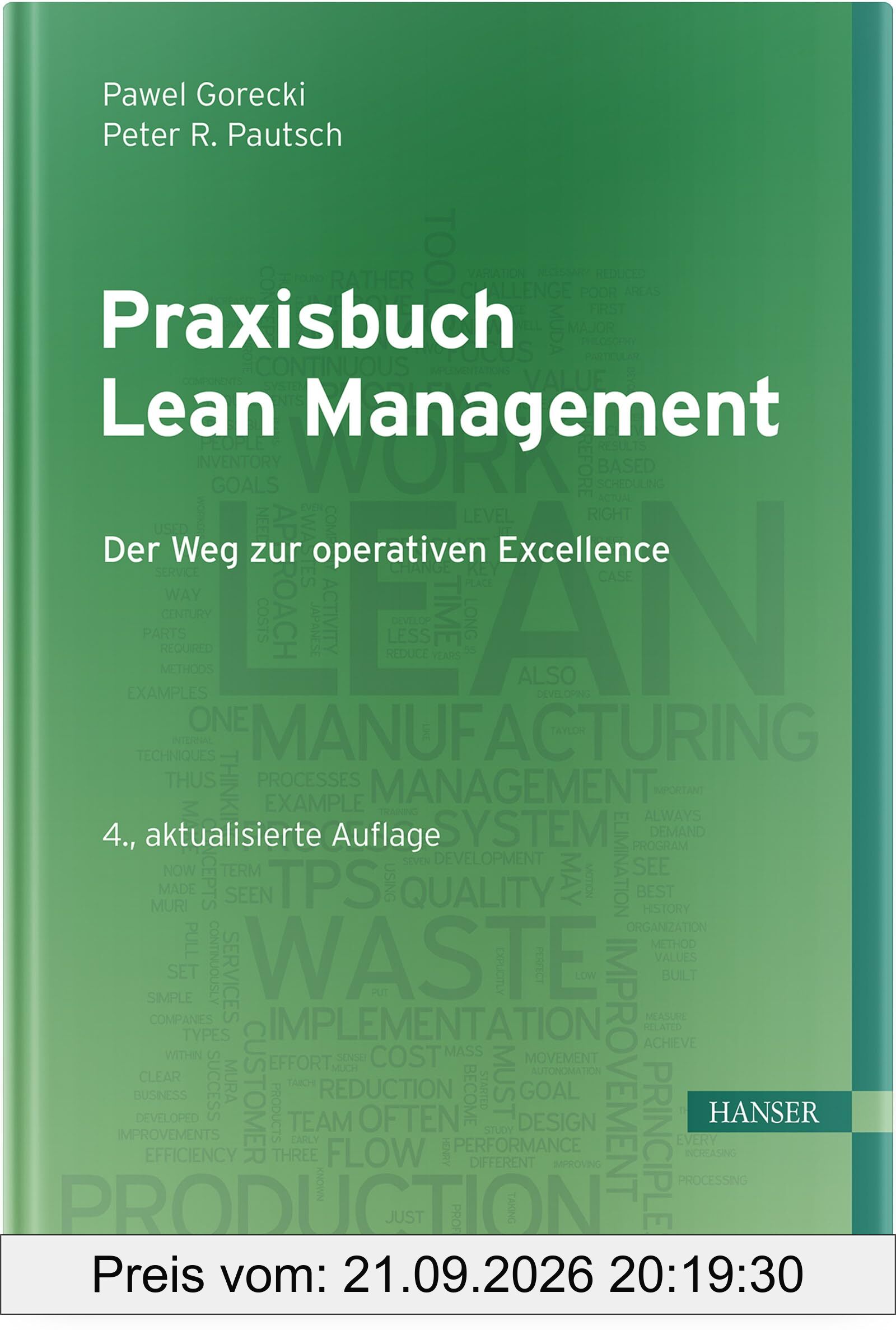 Praxisbuch Lean Management: Der Weg zur operativen Excellence