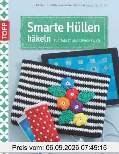 Smarte Hüllen häkeln: Für Tablet, Smartphone & Co.
