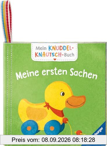 Mein Knuddel-Knautsch-Buch: Meine ersten Sachen; robust, waschbar und federleicht. Praktisch für zu Hause und unterwegs (Pappbilderbuch - Mein Knuddel-Knautsch-Buch)