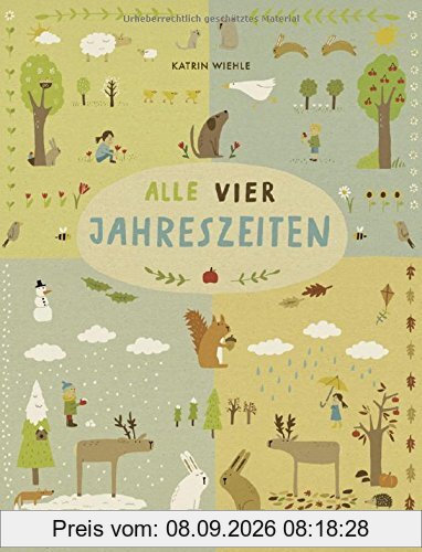 Alle vier Jahreszeiten - 100% Naturbuch: Vierfarbiges Papp-Bilderbuch