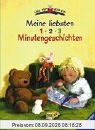 Meine liebsten 1 - 2 - 3 Minutengeschichten (Vorlese- und Familienbücher)
