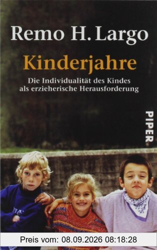 Kinderjahre: Die Individualität des Kindes als erzieherische Herausforderung
