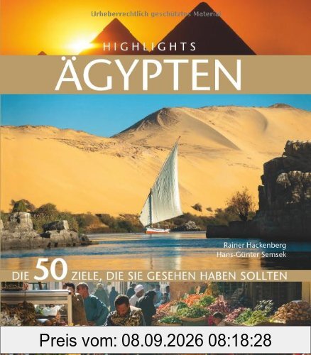 Highlights Ägypten: Die 50 Ziele, die Sie gesehen haben sollten