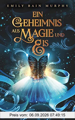 Ein Geheimnis aus Magie und Eis