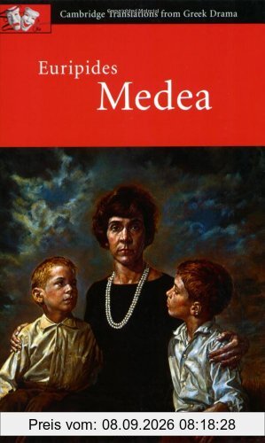 Euripides: Medea (Cambridge Translations from Greek Drama)