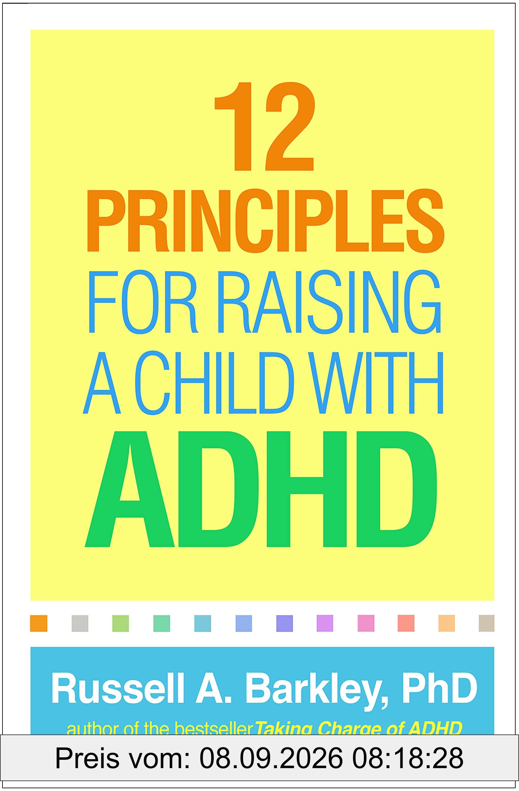 12 Principles for Raising a Child with ADHD