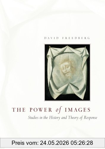 David Freedberg The Power Of Images, Studies In The History And Theory Of Response