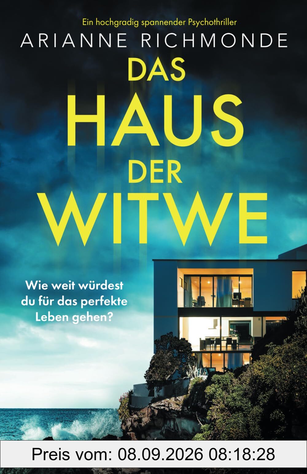 Das Haus der Witwe: Ein hochgradig spannender Psychothriller