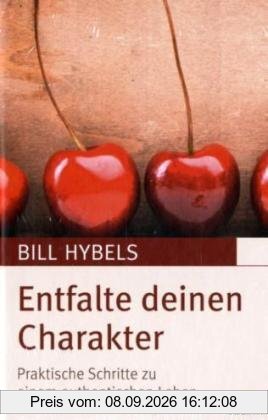 Entfalte deinen Charakter: Praktische Schritte zu einem authentischen Leben