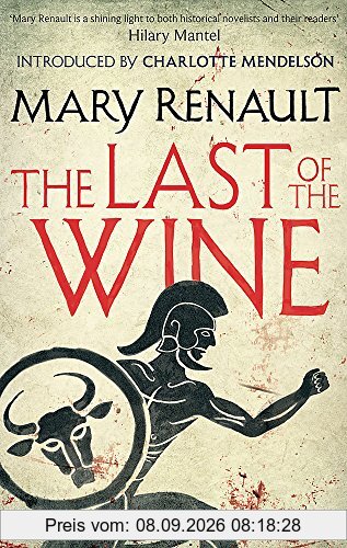 The Last of the Wine: A Virago Modern Classic (Virago Modern Classics, Band 326)