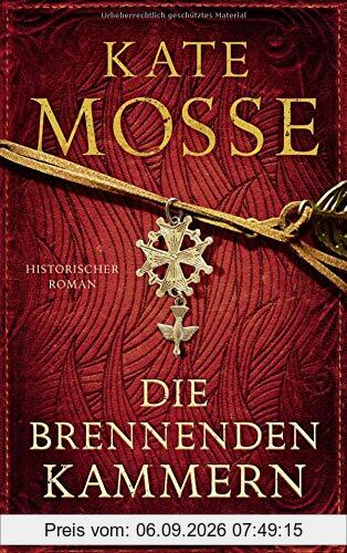 Die brennenden Kammern: Historischer Roman