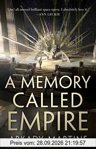 MARTINE, A: MEMORY CALLED EMPIRE (Teixcalaan, 1)