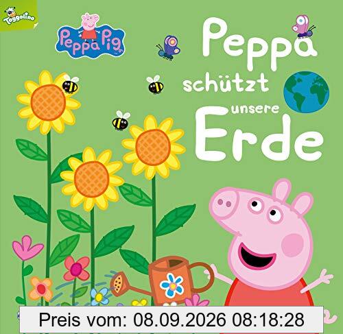 Peppa: Peppa schützt unsere Erde: Für Kita-Kinder: Einfache Tipps & Tricks für den alltäglichen Umweltschutz (Peppa Pig)