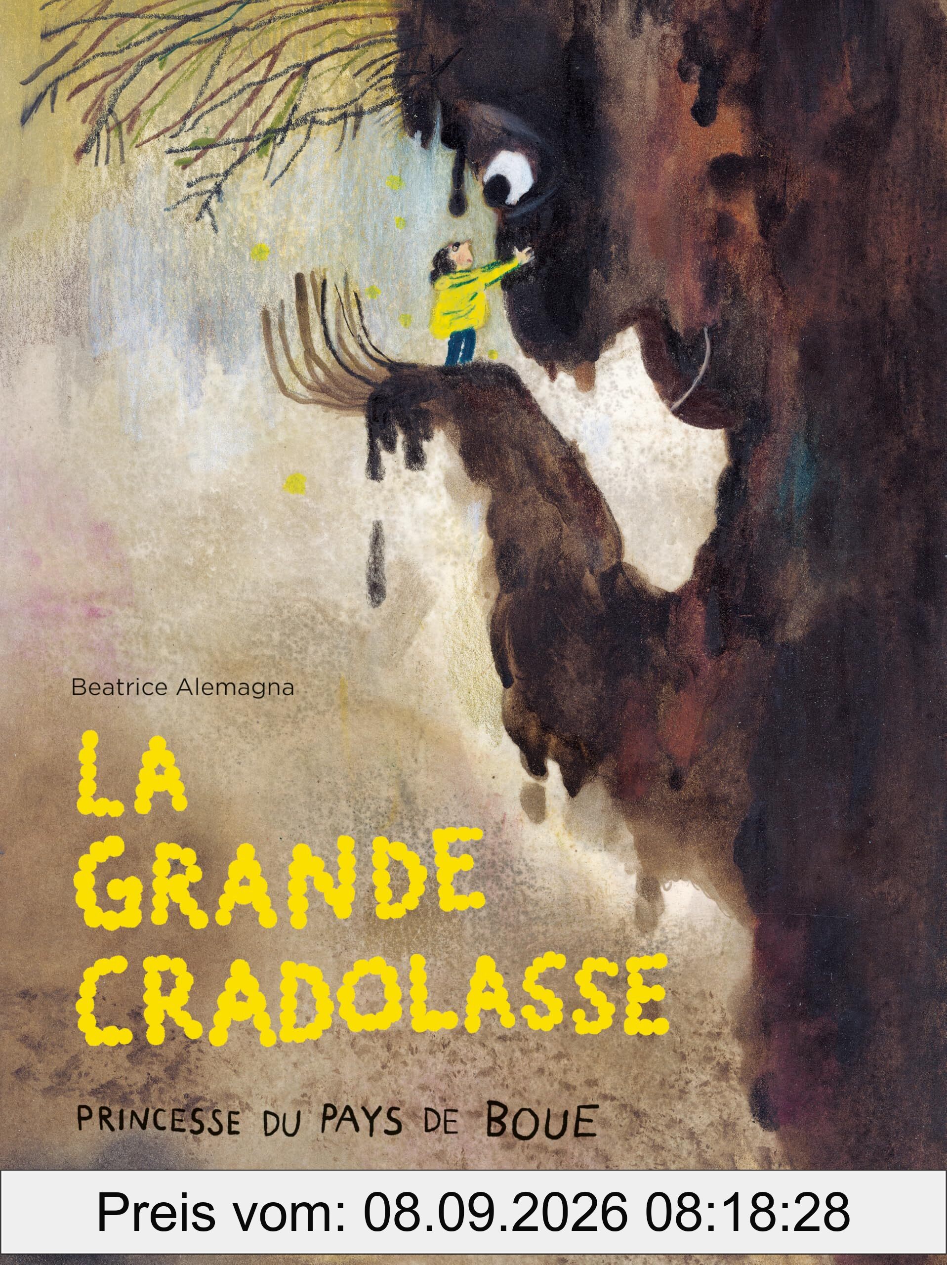 La grande Cradolasse : princesse du Pays de boue
