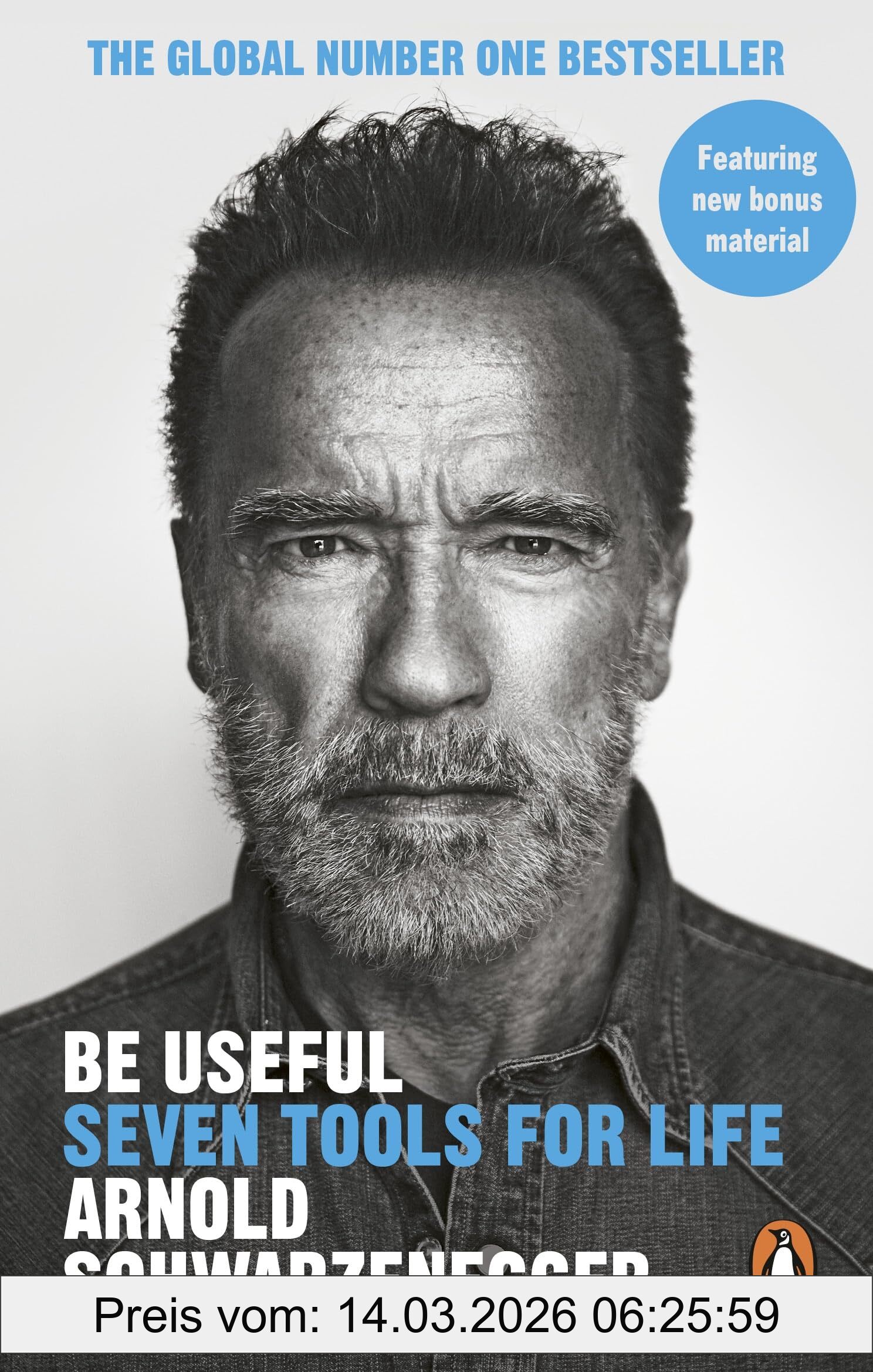 Arnold Schwarzenegger Be Useful, Seven Tools For Life
