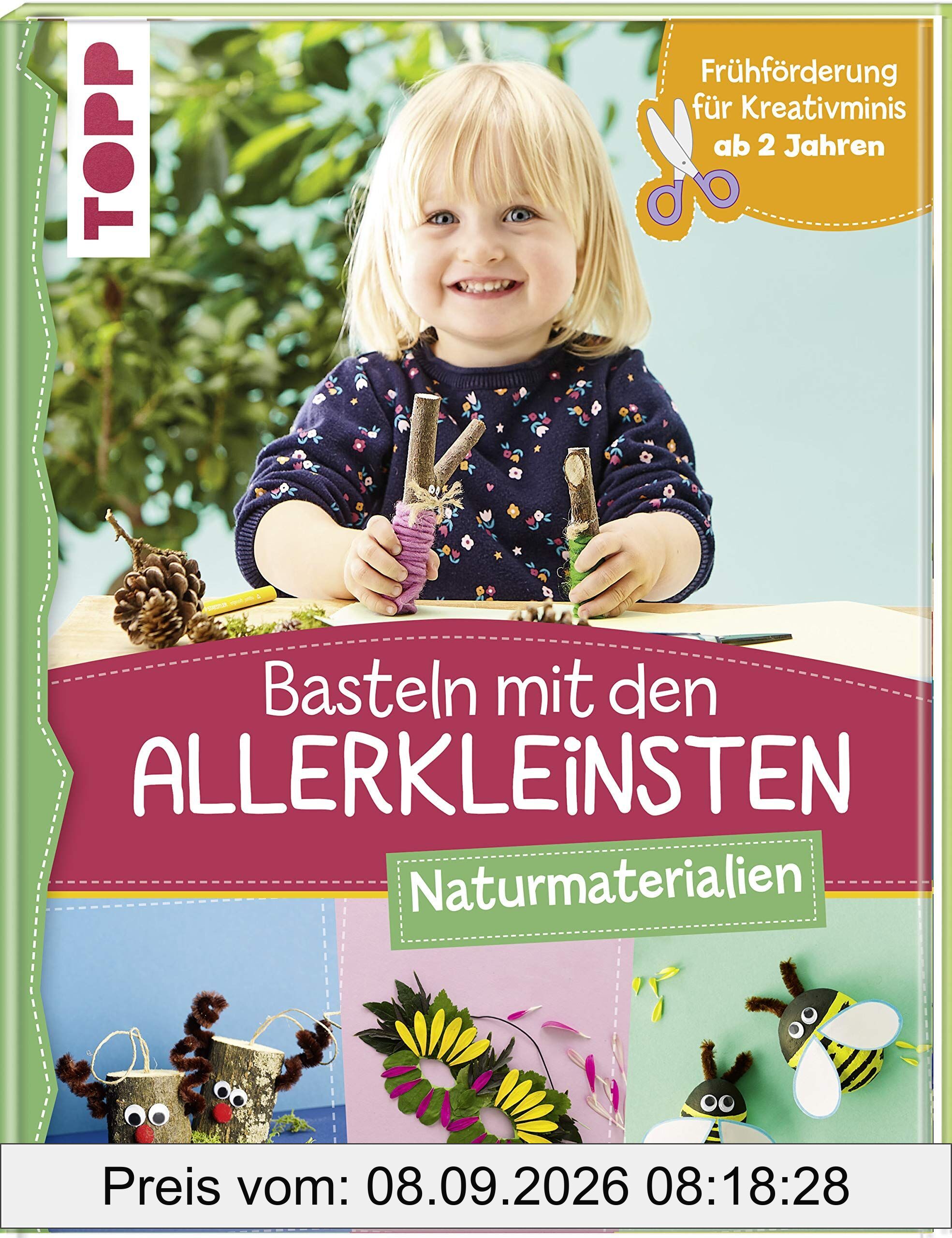 Basteln mit den Allerkleinsten Naturmaterialien