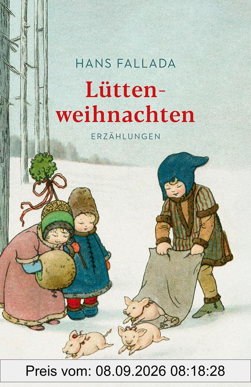 Lüttenweihnachten. Erzählungen: Mit einer Nachbemerkung und Anmerkungen – Weihnachtsgeschichten des Autors von Kleiner Mann, was nun? (Reclams Universal-Bibliothek)