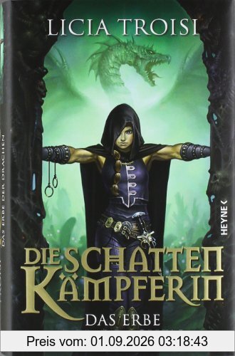 Die Schattenkämpferin - Das Erbe der Drachen Band 1