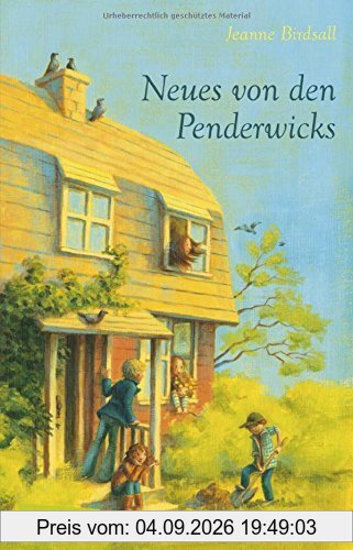 Neues von den Penderwicks (Die Penderwicks 4)