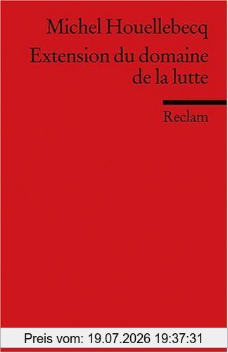 Michel Houellebecq Universal-Bibliothek, Nr. 9091, Extension Du Domaine De La Lutte - Roman