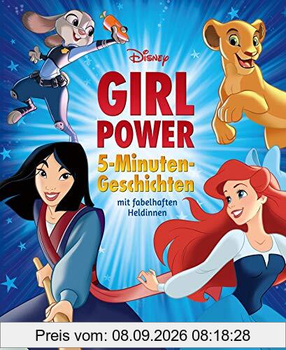 Disney: Girl Power – 5-Minuten-Geschichten mit fabelhaften Heldinnen: Starke Vorlesegeschichten mit ganz viel Mut, Kreativität und Entdeckerinnengeist (Disney Klassiker)