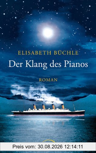 Der Klang des Pianos: Roman