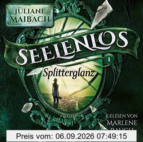 Seelenlos: Splitterglanz