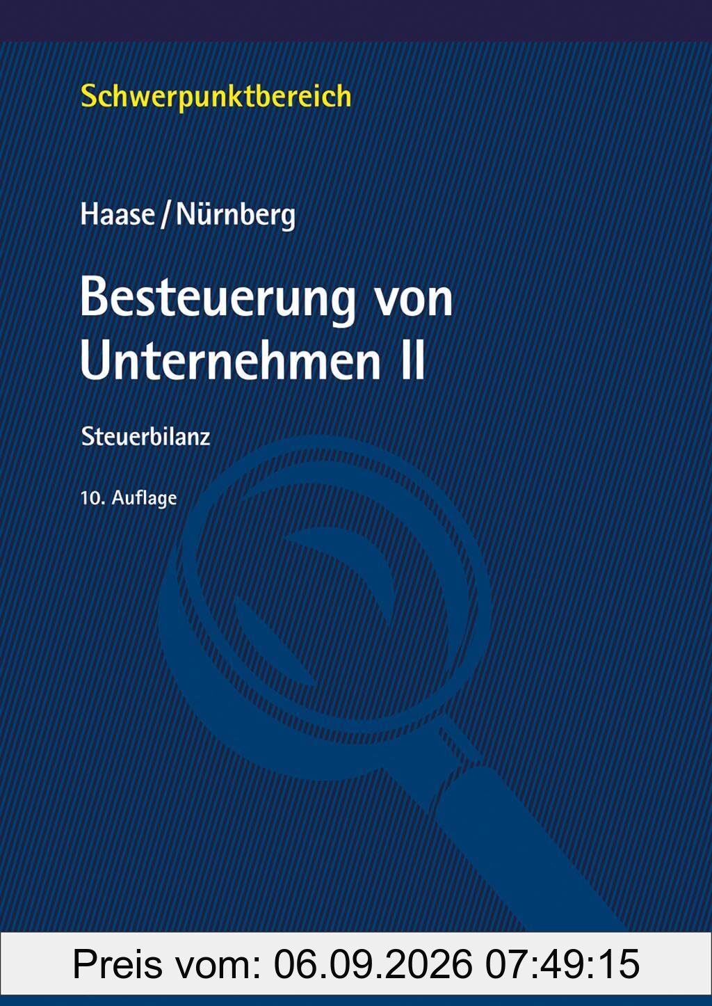 Besteuerung von Unternehmen II: Steuerbilanz