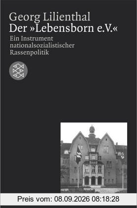 Der »Lebensborn e. V.«: Ein Instrument nationalsozialistischer Rassenpolitik