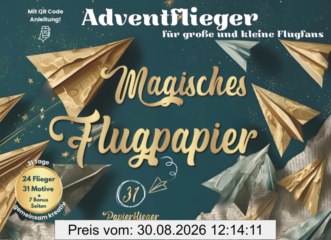 Adventflieger: magisches Flugpapier für große und kleine Flugfans: 31 weihnachtliche Papierfliegermotive zum Heraustrennen, Falten und Beschriften