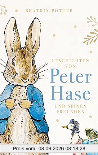 Geschichten von Peter Hase und seinen Freunden
