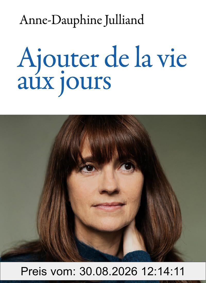 Ajouter de la vie aux jours