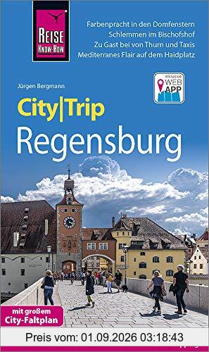 Reise Know-How CityTrip Regensburg: Reiseführer mit Stadtplan und kostenloser Web-App