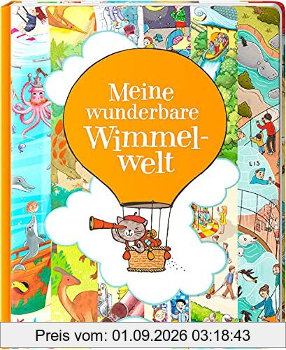 Meine wunderbare Wimmelwelt: Bilderbuch
