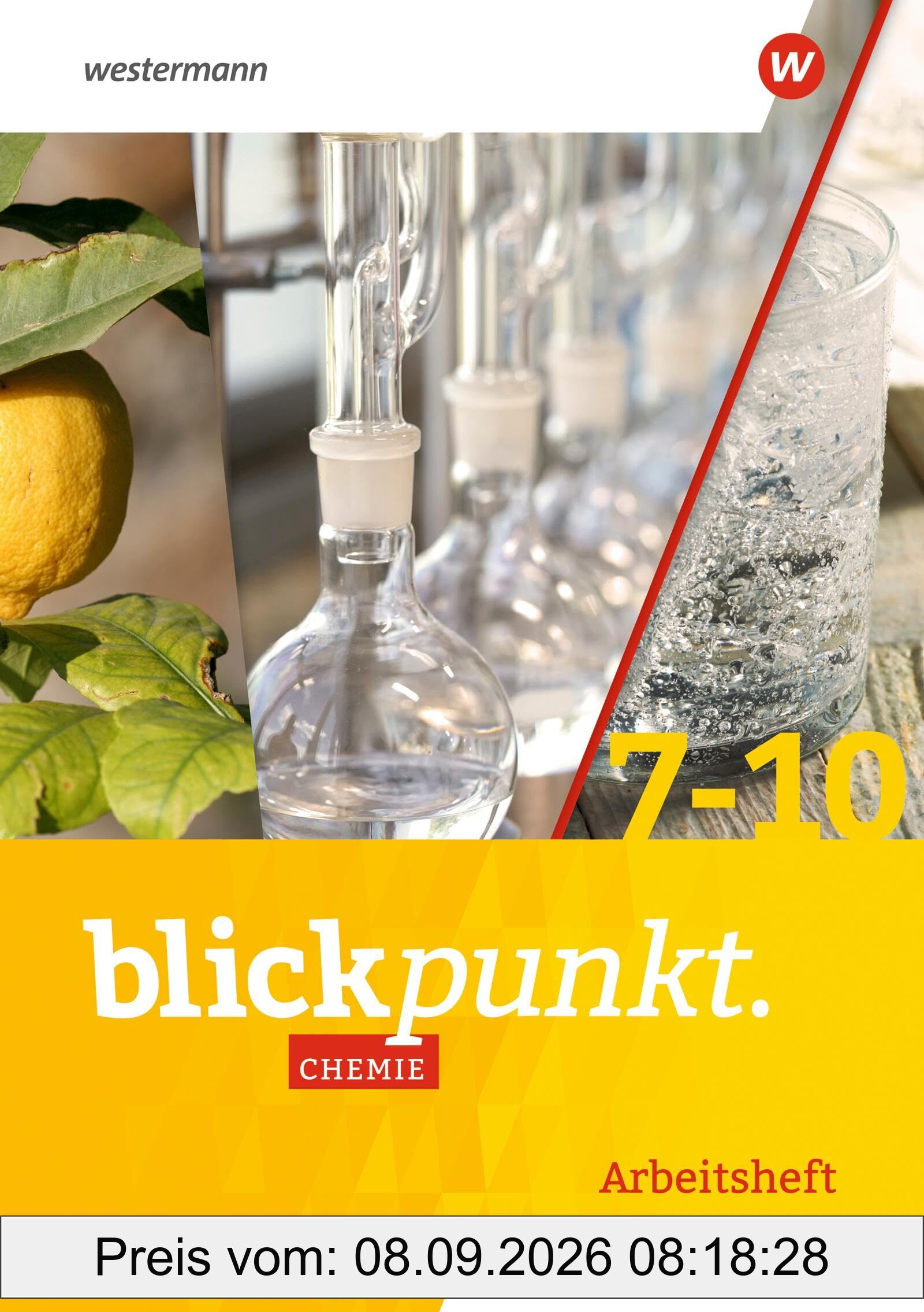 Blickpunkt Chemie - Ausgabe 2023 für Rheinland-Pfalz: Arbeitsheft 7-10