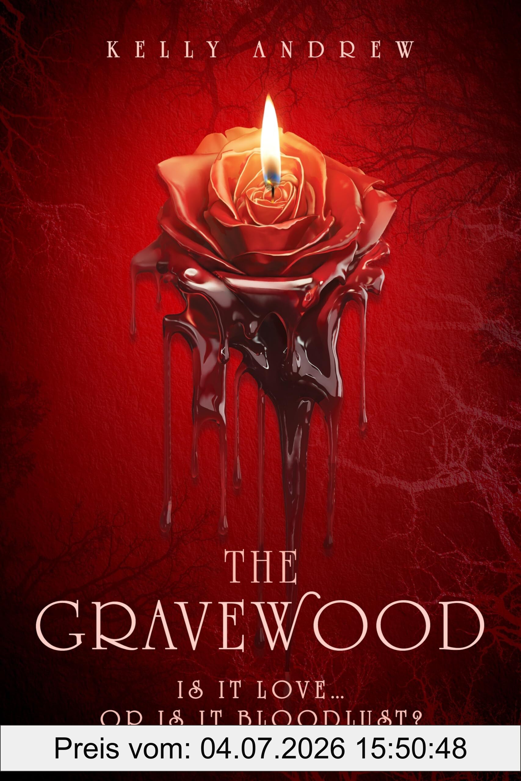 Kelly Andrew The Gravewood, The Instant #1 Sunday Times Bestselling Paranormal Vampire Romance!