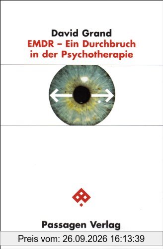 EMDR - Ein Durchbruch in der Psychotherapie