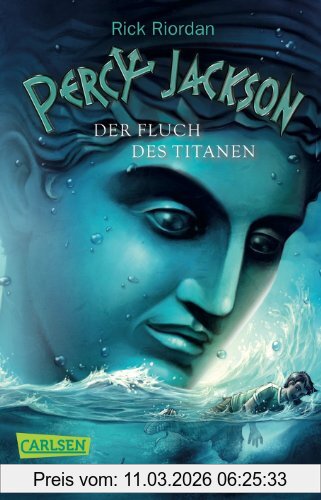 Rick Riordan Percy Jackson, Band 3, Percy Jackson - Der Fluch Des Titanen