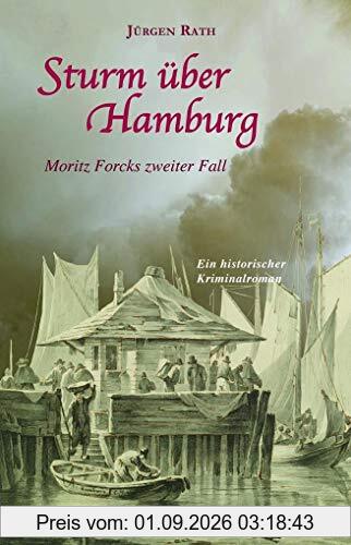 Sturm über Hamburg: Moritz Forcks zweiter Fall