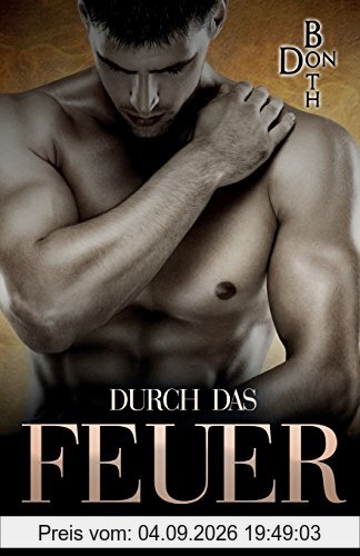 Durch das Feuer (Unter deiner Haut)