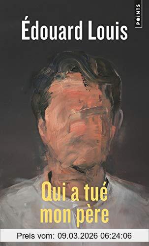 Édouard Louis Qui A Tué Mon Père