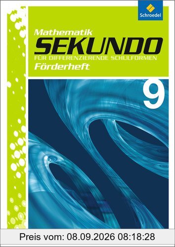 Sekundo: Mathematik für differenzierende Schulformen - Ausgabe 2009: Förderheft 9