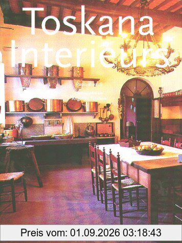 Toskana Interieurs / Intérieurs de Toscane / Tuscany Interiors