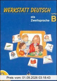Werkstatt Deutsch als Zweitsprache: Arbeitsheft B