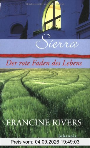 Sierra: Der rote Faden des Lebens