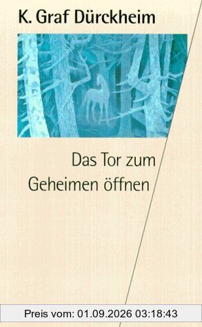 Das Tor zum Geheimen öffnen