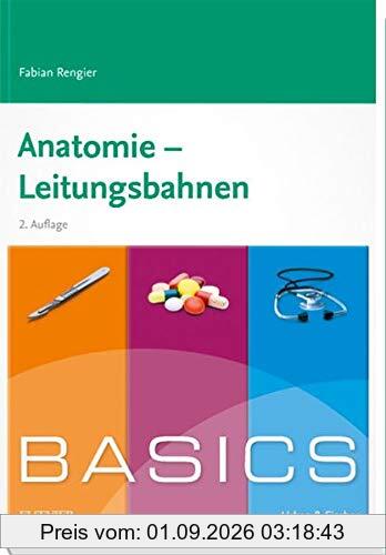 BASICS Anatomie - Leitungsbahnen