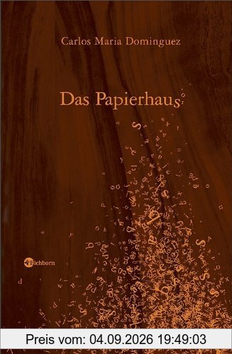 Das Papierhaus: Erzählung