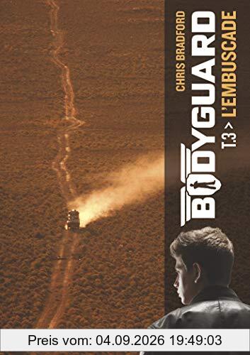 Bodyguard. Vol. 3. L'embuscade