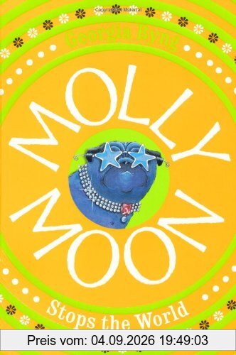 Molly Moon Stops the World